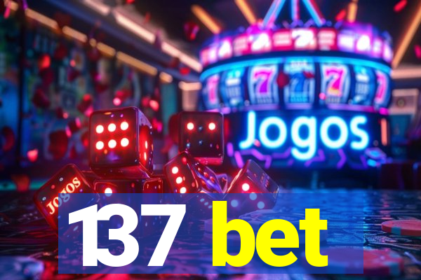 137 bet